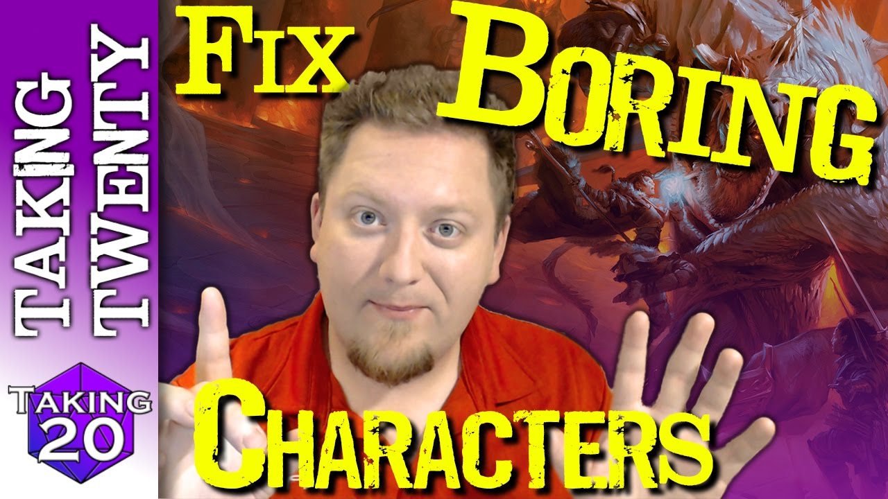 How to Fix a Boring Dungeons & Dragons Character | Player Tips