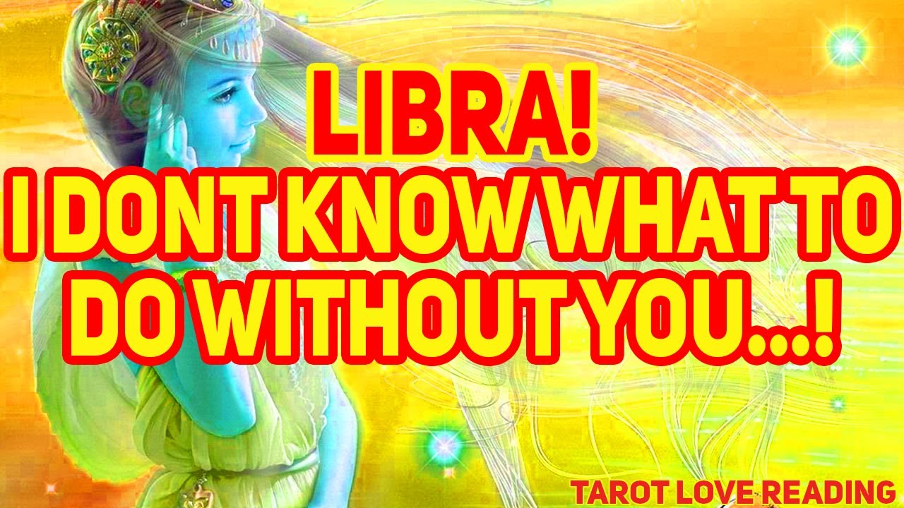 Libra Tarot LOVE Reading October 2021 | I Dont Know What to Do Without You...!