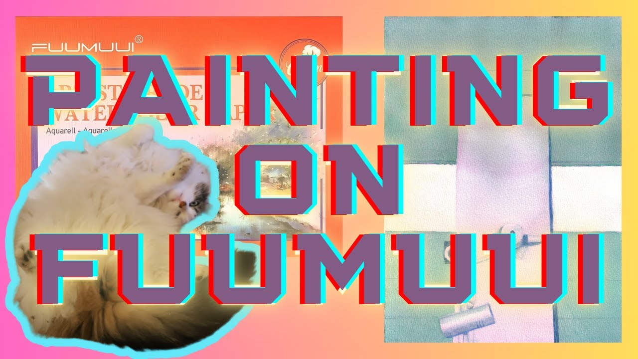 A relaxing painting process video, testing Fuumuui watercolour paper for the first time