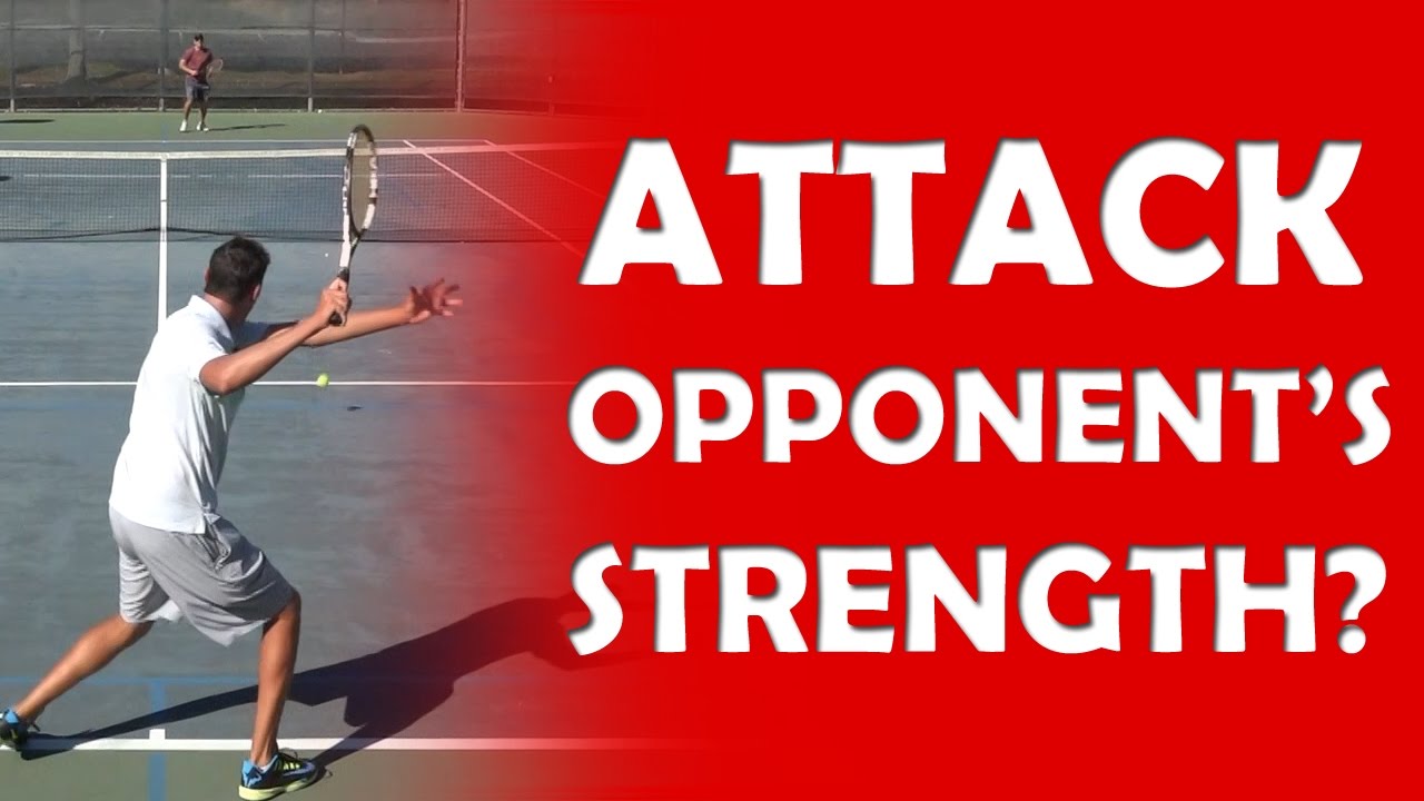 Attacking Opponent's Strength | ADVANCED PLAYS