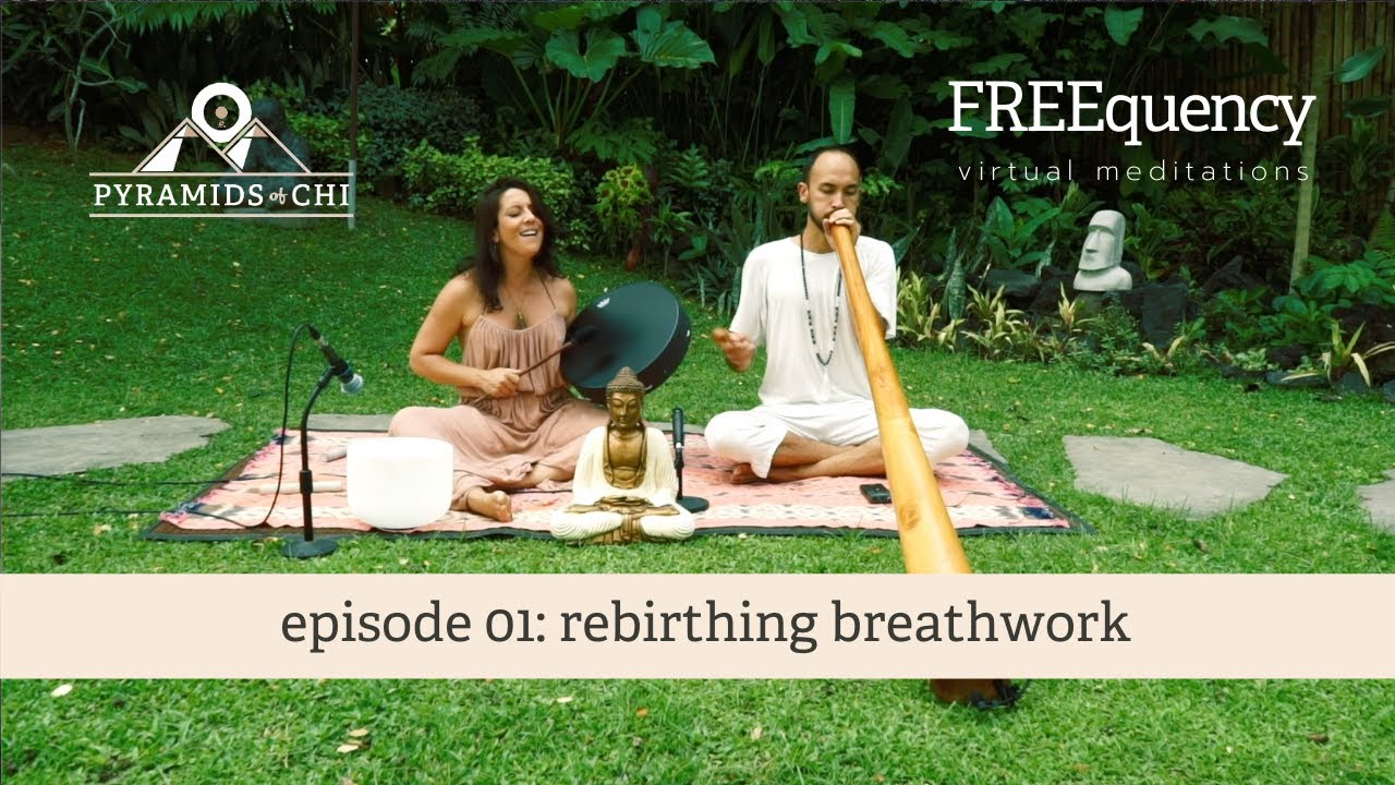 FREEquency, Ep 01: Rebirthing Breathwork