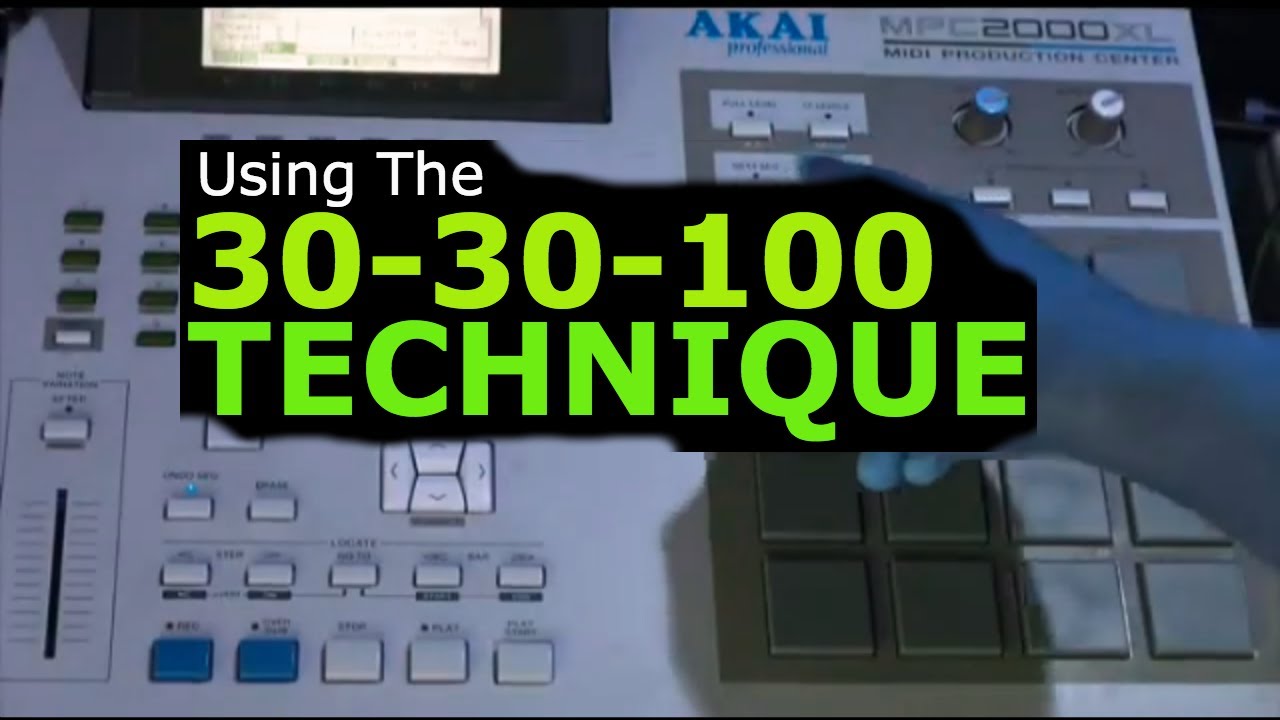 Beat Making | 30-30-100 Technique
