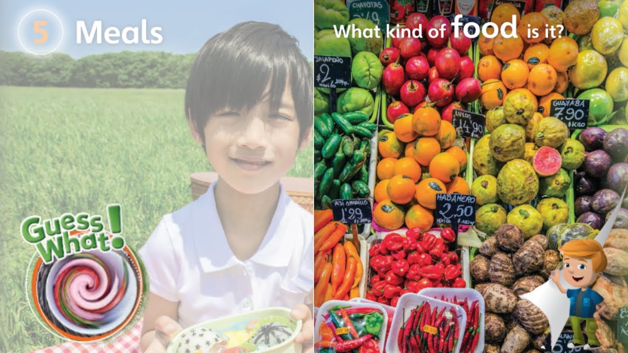 Science for kids  | What kind of food is it? | Guess What! | Pupil's Book 2 | Unit 5