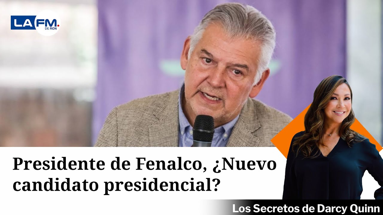 Presidente de Fenalco, ¿Nuevo candidato presidencial?
