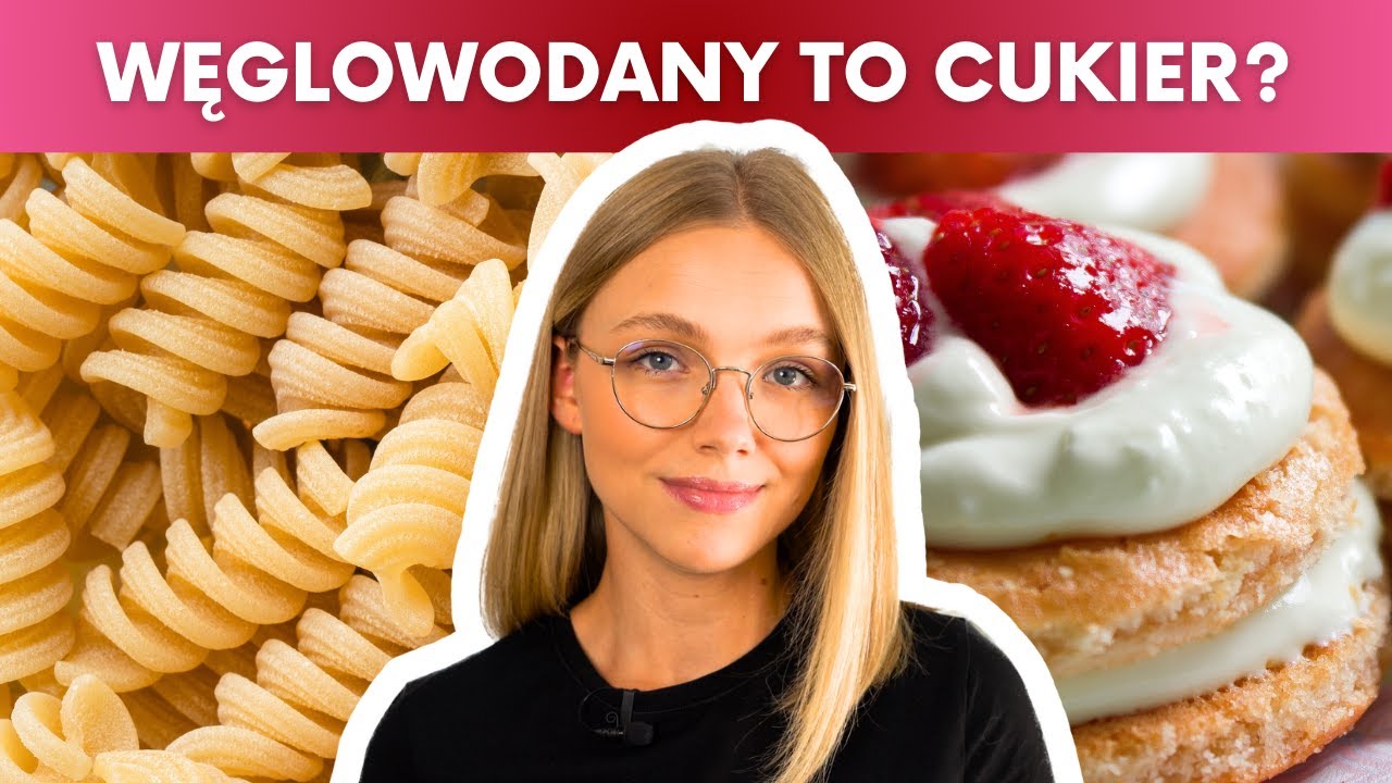Węglowodany w diecie - zakazane produkty dla cukrzyka? Zdrowe węglowodany proste i złożone.