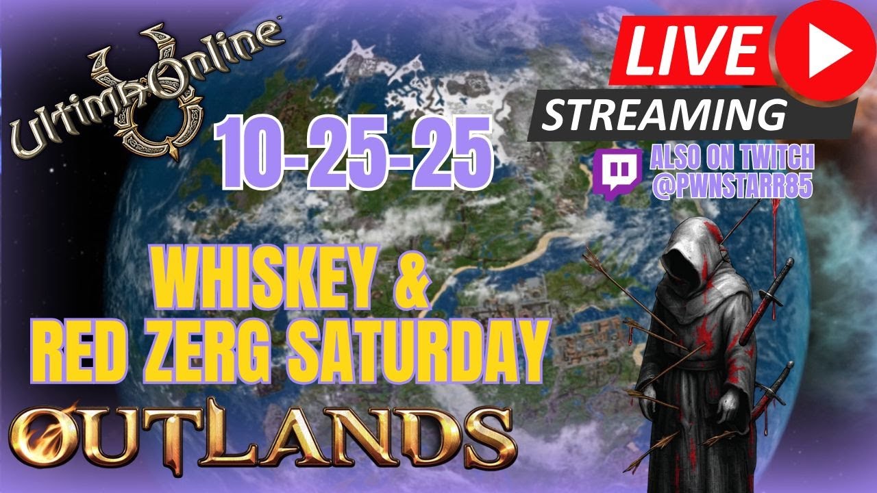 10-25-25 ULTIMA ONLINE | LIVESTREAM | UO Outlands BEST MMORPG 2025
