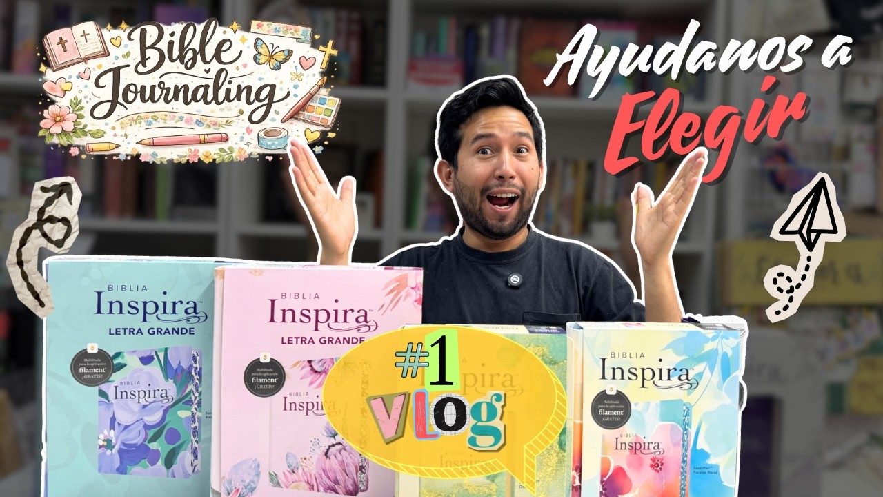 Bible Journaling 📖🎨 | Vlog #1 – Ayúdanos a elegir el mejor modelo de Biblia Inspira .