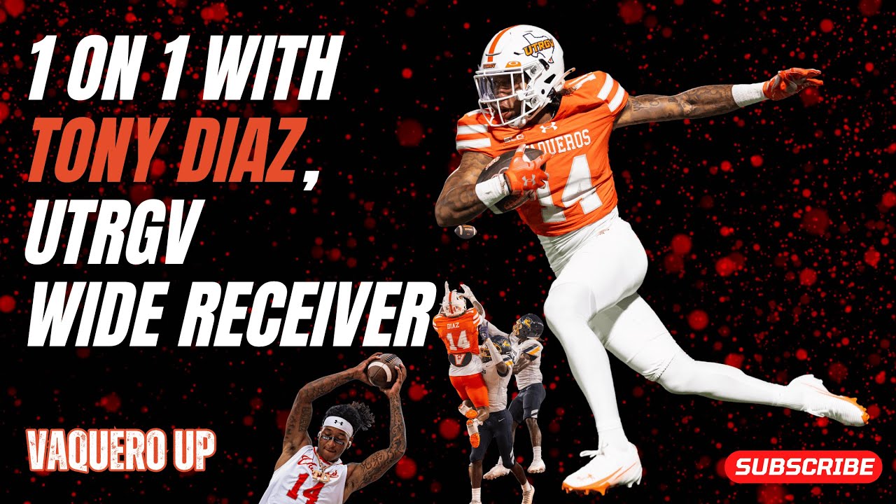 Tony Diaz, UTRGV Football Wide Receiver