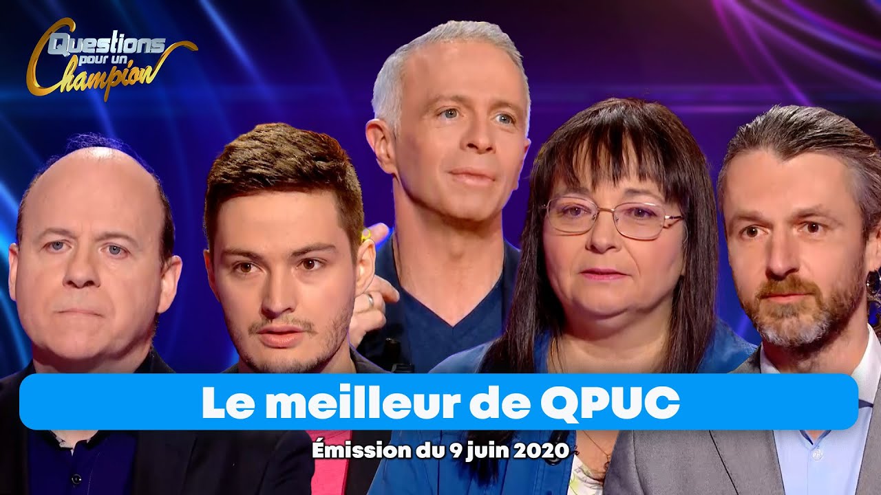 Emission Intégrale - Le Meilleur de Questions pour un Champion -  9 juin 2020