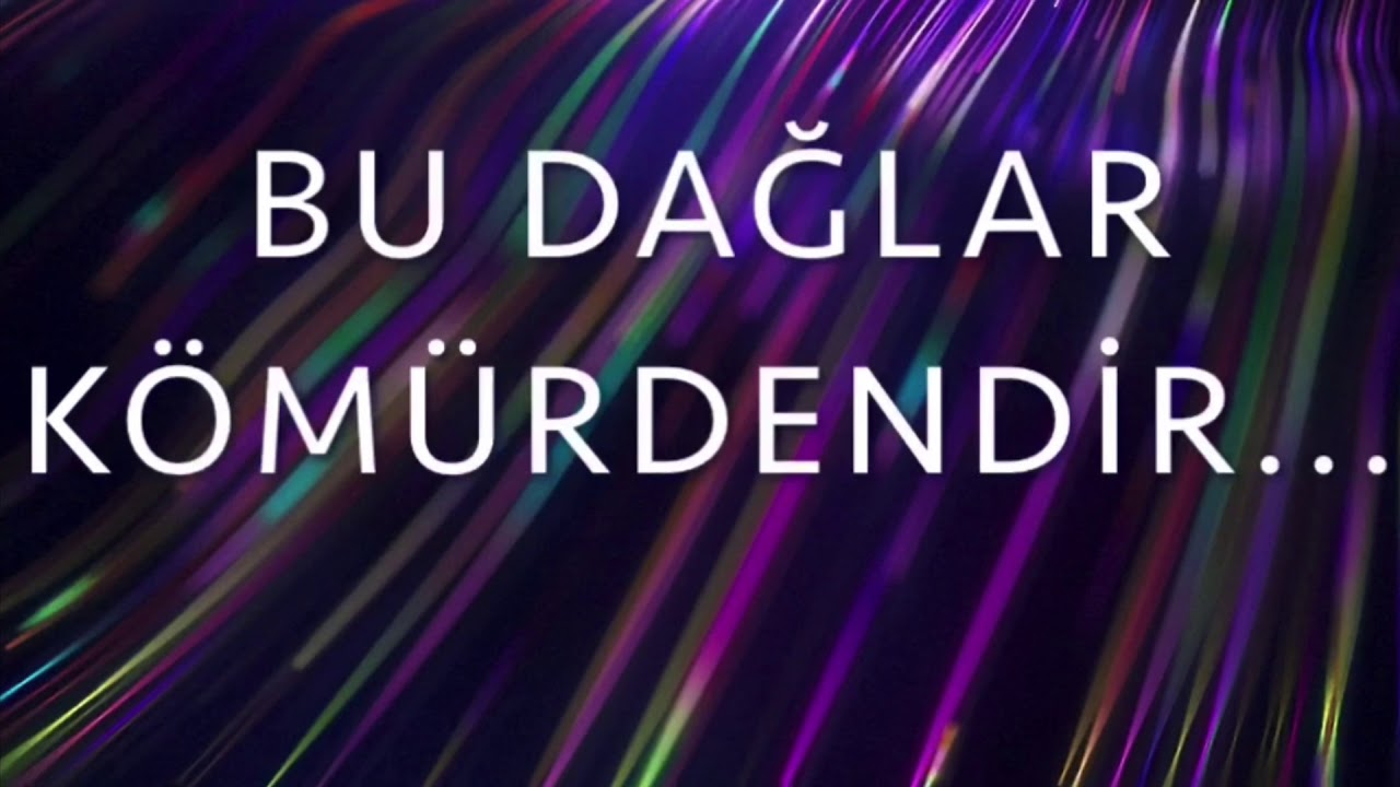 Rahmet Polat-Bu Dağlar Kömürdendir