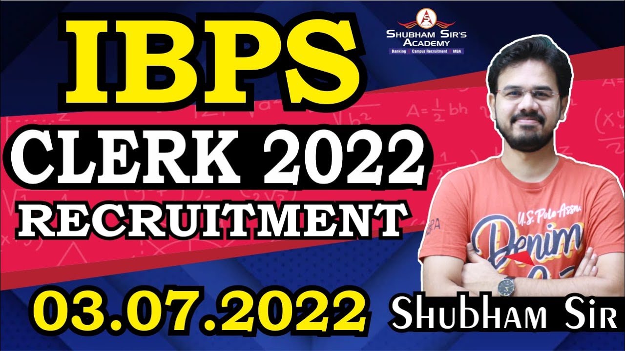 Details of IBPS CLERK 2022 Notification || BANK PREFERENCES || NEW BATCH #Banking #ibpsclerk #SSA