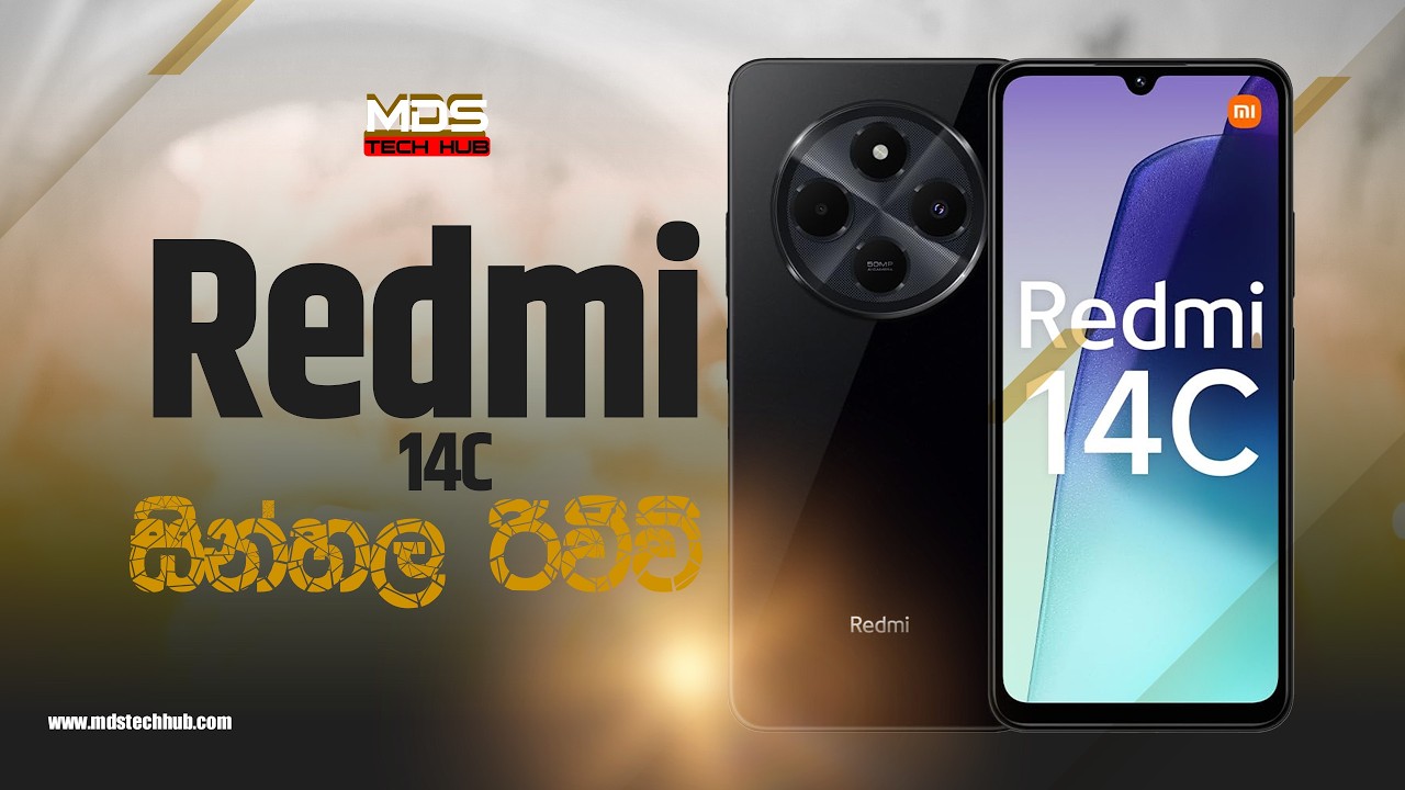 Redmi 14C Full Sinhala Review | සිංහල Review | Sri Lanka's Best Budget Phone?#mdstechhub #mds