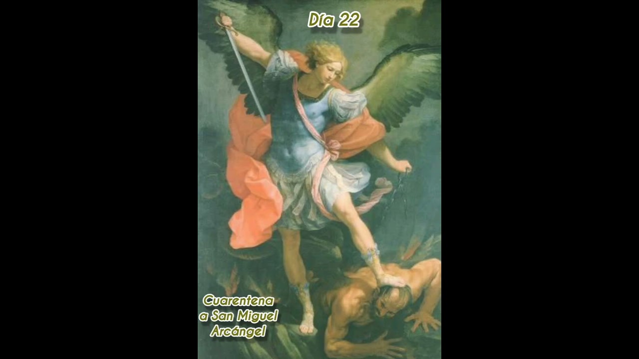 🔥 CUARENTENA A SAN MIGUEL ARCÁNGEL, SAN RAFAEL, SAN GABRIEL Y ÁNGELES CUSTODIOS 🛡️ CUARESMA 📌 DÍA 22