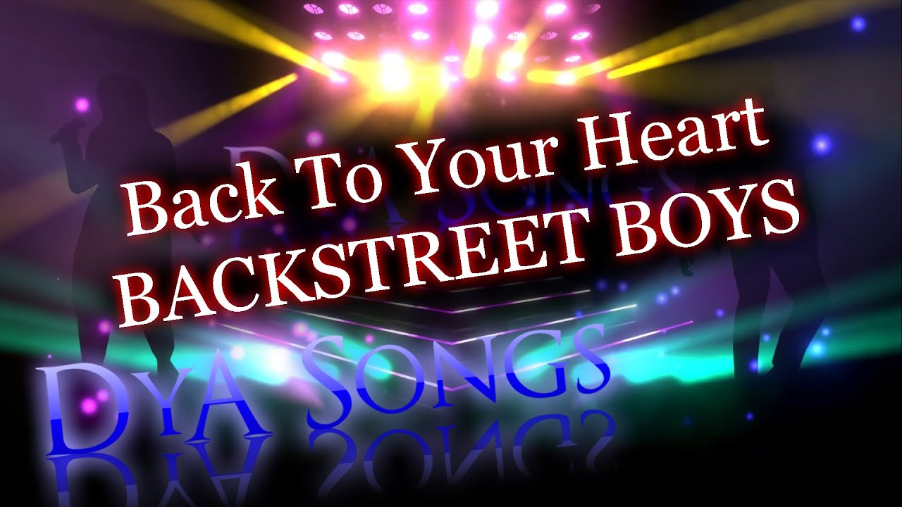 Backstreet Boys - Back To Your Heart (Cover by DyA)