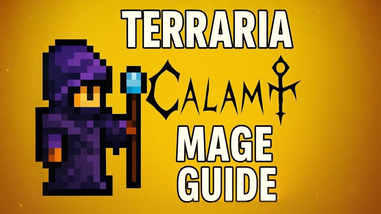 Terraria Calamity Mage Guide (BEGINNER to PRO)!