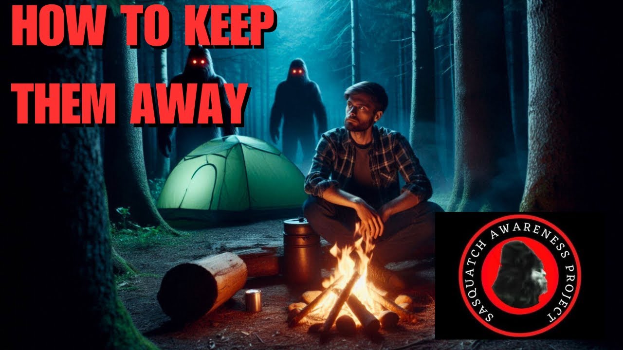 How To Keep Sasquatch Away From Your Camp ⛺️ | Sasquatch Awareness Project