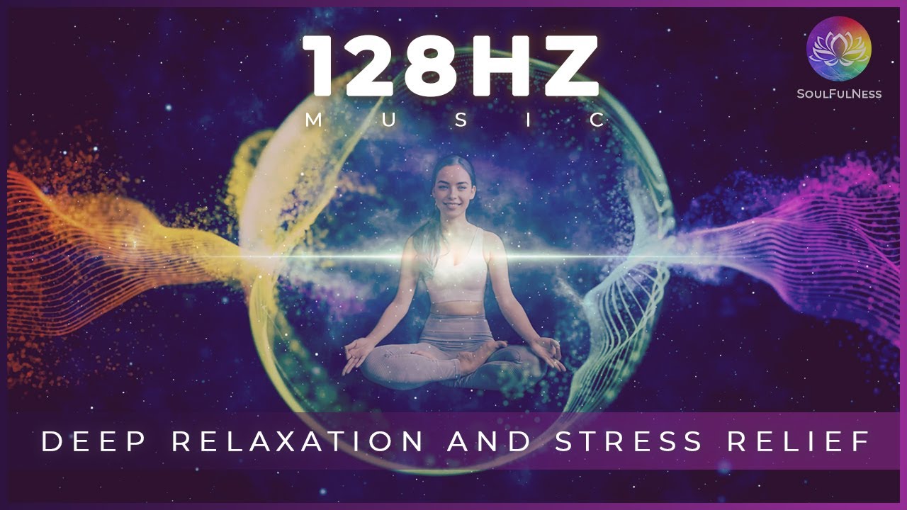 128 Hz Music for Deep Relaxation and Stress Relief (Vol.5)