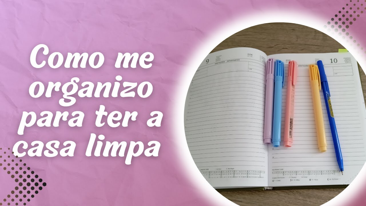 COMO ME ORGANIZO PARA MANTER A MINHA CASA LIMPA E ORGANIZADA✨❤️THATY CHRIS ARTES🌺