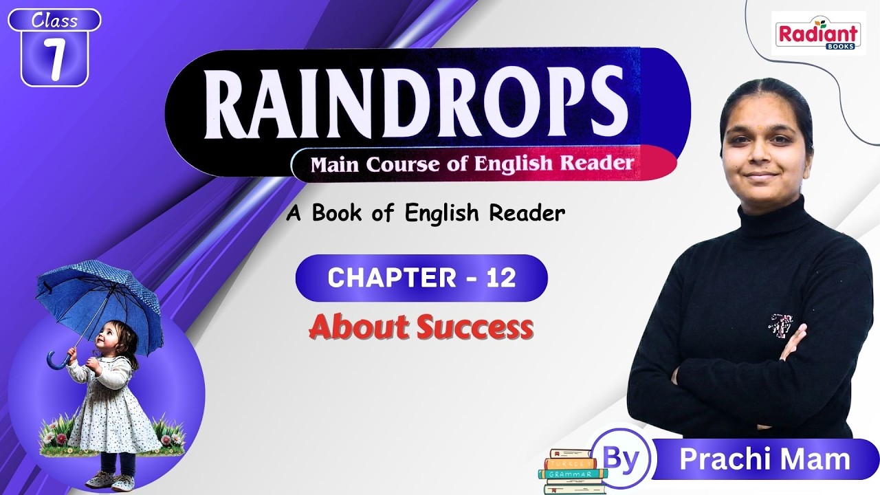About Success | English | Chapter - 12 | Class - 7 | By Prachi Mam | Radiant Books |