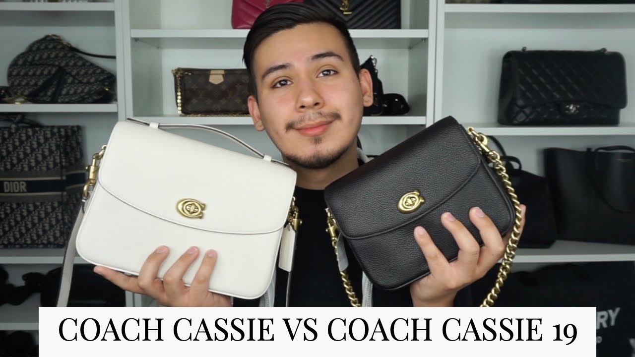 COACH CASSIE & COACH CASSIE 19 | WHICH ONE TO CHOOSE?