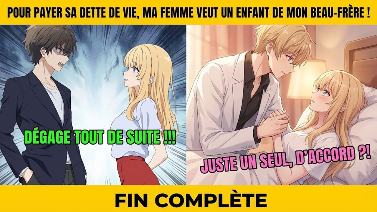 Intégral Pour une dette de vie, ma femme veut l'enfant de mon beau frère !