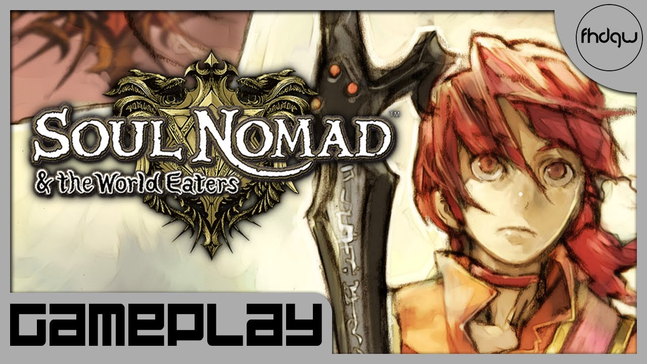 Soul Nomad & the World Eaters [PC] Gameplay (No Commentary)