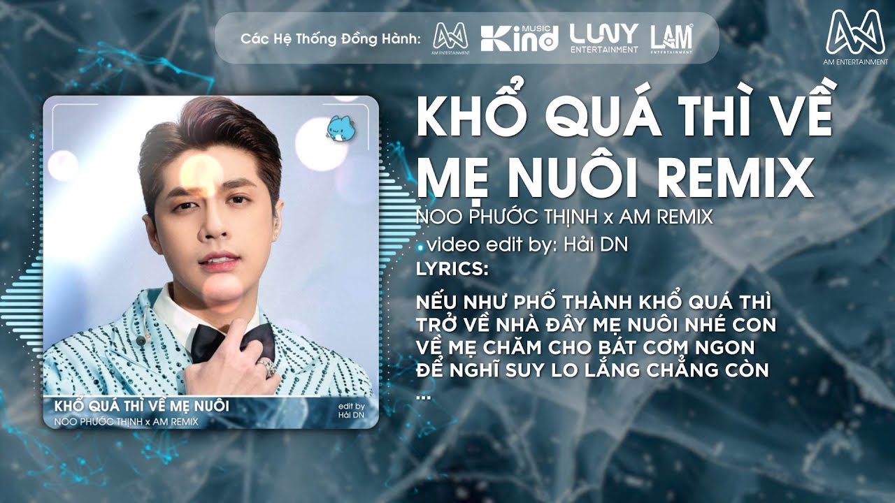 KHỔ QU&Aacute; TH&Igrave; VỀ MẸ NU&Ocirc;I - SS x AM REMIX - NẾU NHƯ PHỐ TH&Agrave;NH KHỔ QU&Aacute; TH&Igrave; TRỞ VỀ NH&Agrave; MẸ NU&Ocirc;I NH&Eacute; CON