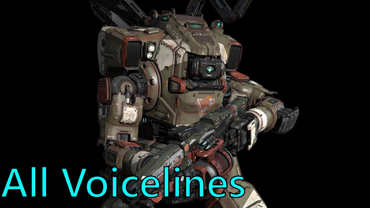 BT-7274 (Titan OS) | All Generic Voicelines