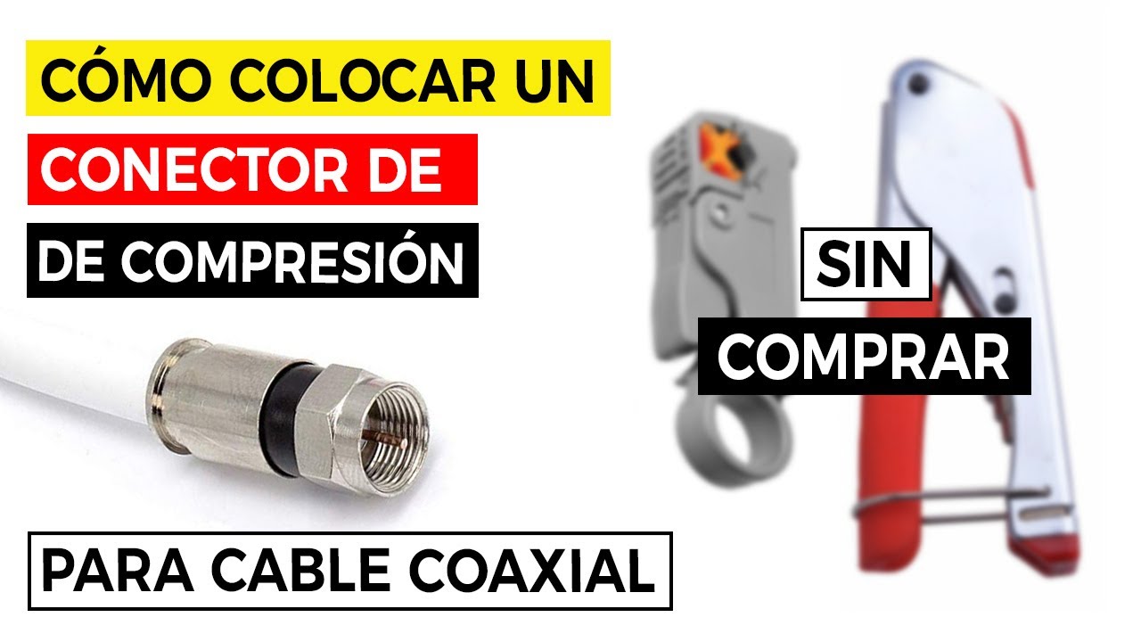 Cómo Colocar un Conector de Compresion para Cable Coaxial Utilizando Herramientas Comunes 🧰