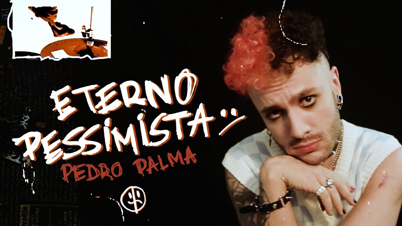 Pedro Palma - eterno pessimista :( (Visualizer)