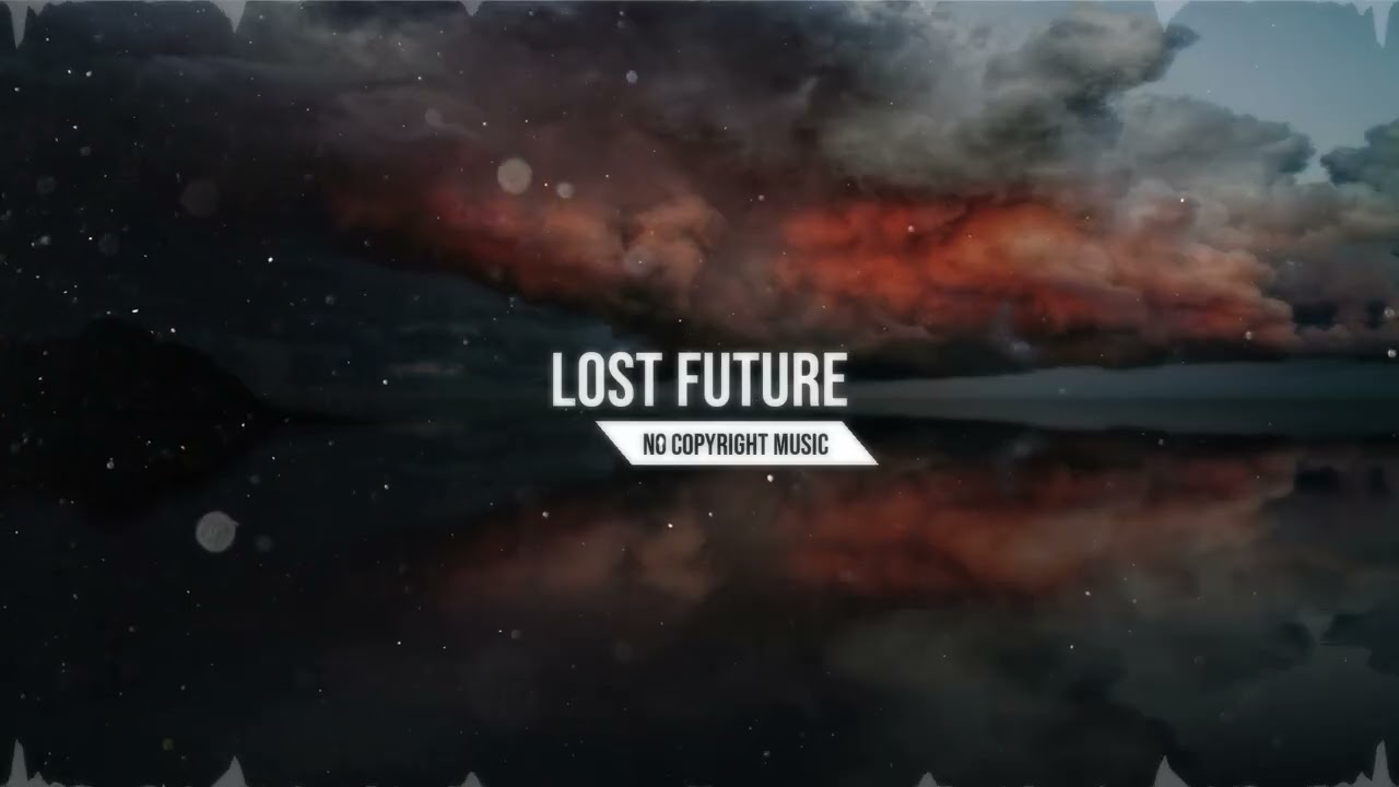 Lost Future - Cinematic Ambient Music - Emotional & Dramatic Background No Copyright