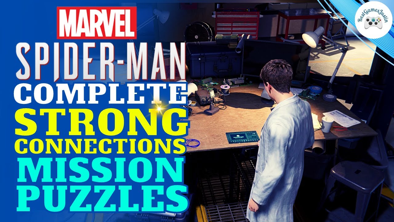 Сильные связи Решения для головоломок Marvel&rsquo;s Spider-Man. Прочные связи Основная миссия
