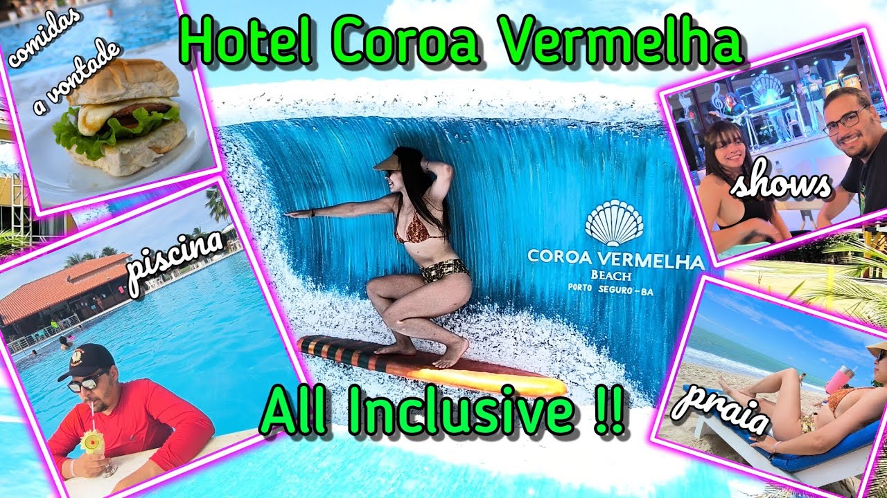 Hotel Coroa Vermelha, All Inclusive!!!!