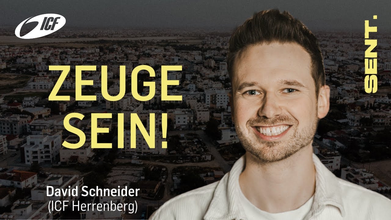 Muss ich als Christ evangelisieren? | David Schneider | ICF Heilbronn