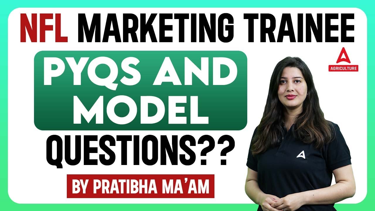 National Fertilizer Limited Previous Year Question & Model Questions | NFL Marketing Trainee