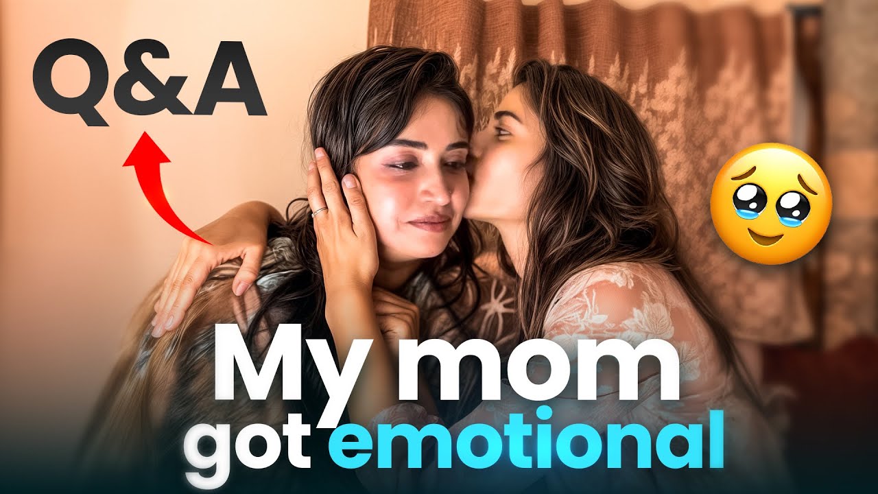 Q & A with My Mother ❤️| Mom got Emotional 🥺