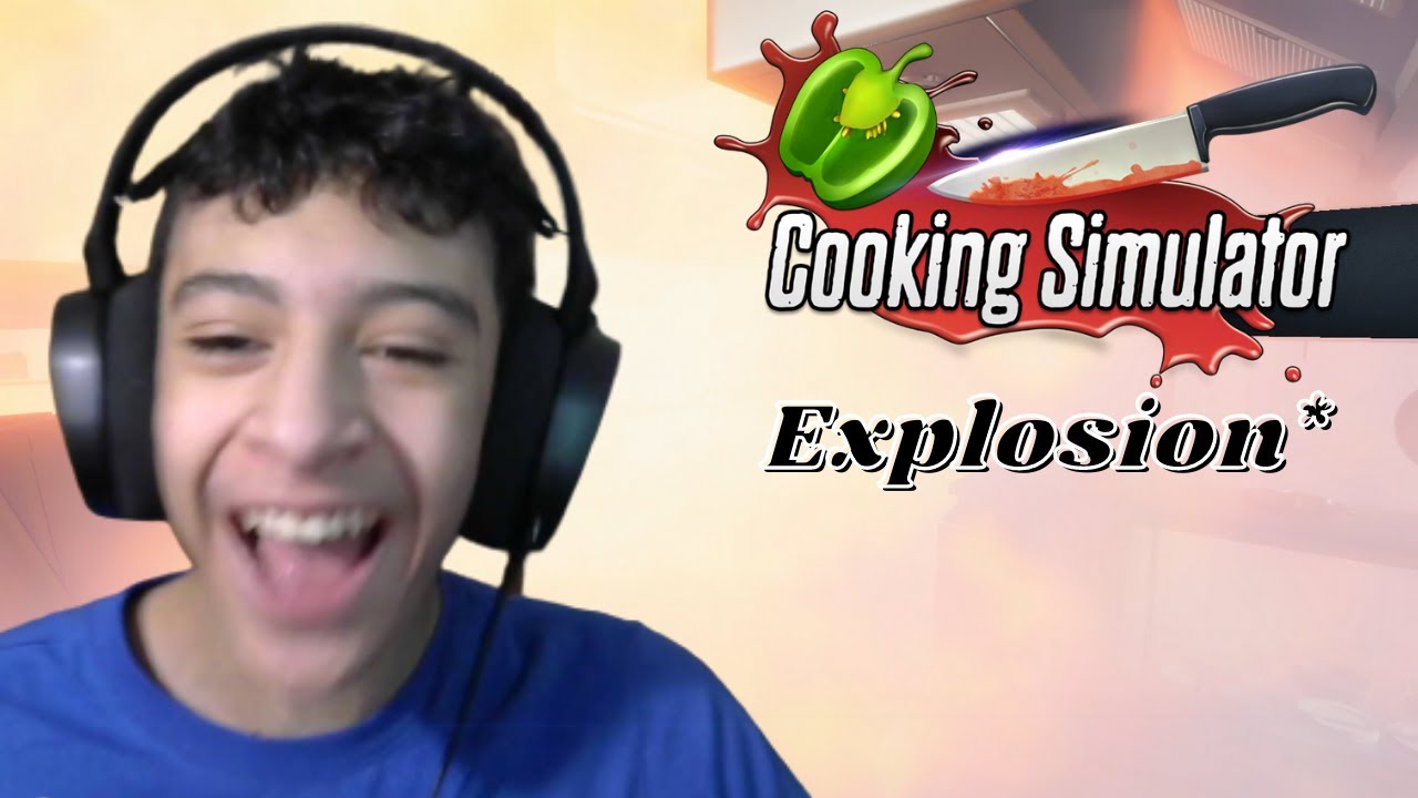 THERE WAS A EXPLOSION!! | Cooking Simulator #1