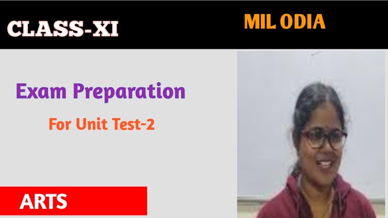UNIT TEST-2 PREPARATION CLASS | MIL ODIA CLASS XI ARTS