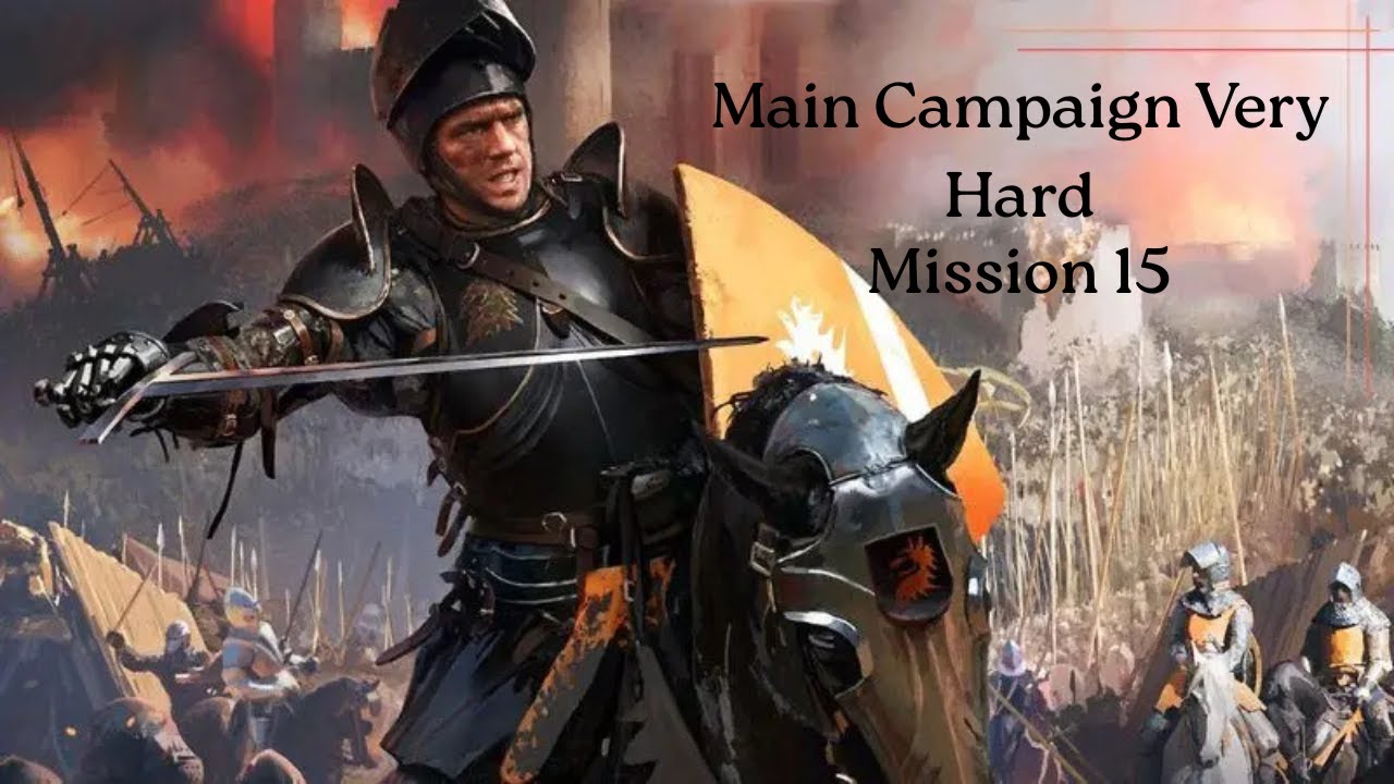 Stronghold Definitive Edition Mission 15 (No Commentary) Very Hard.