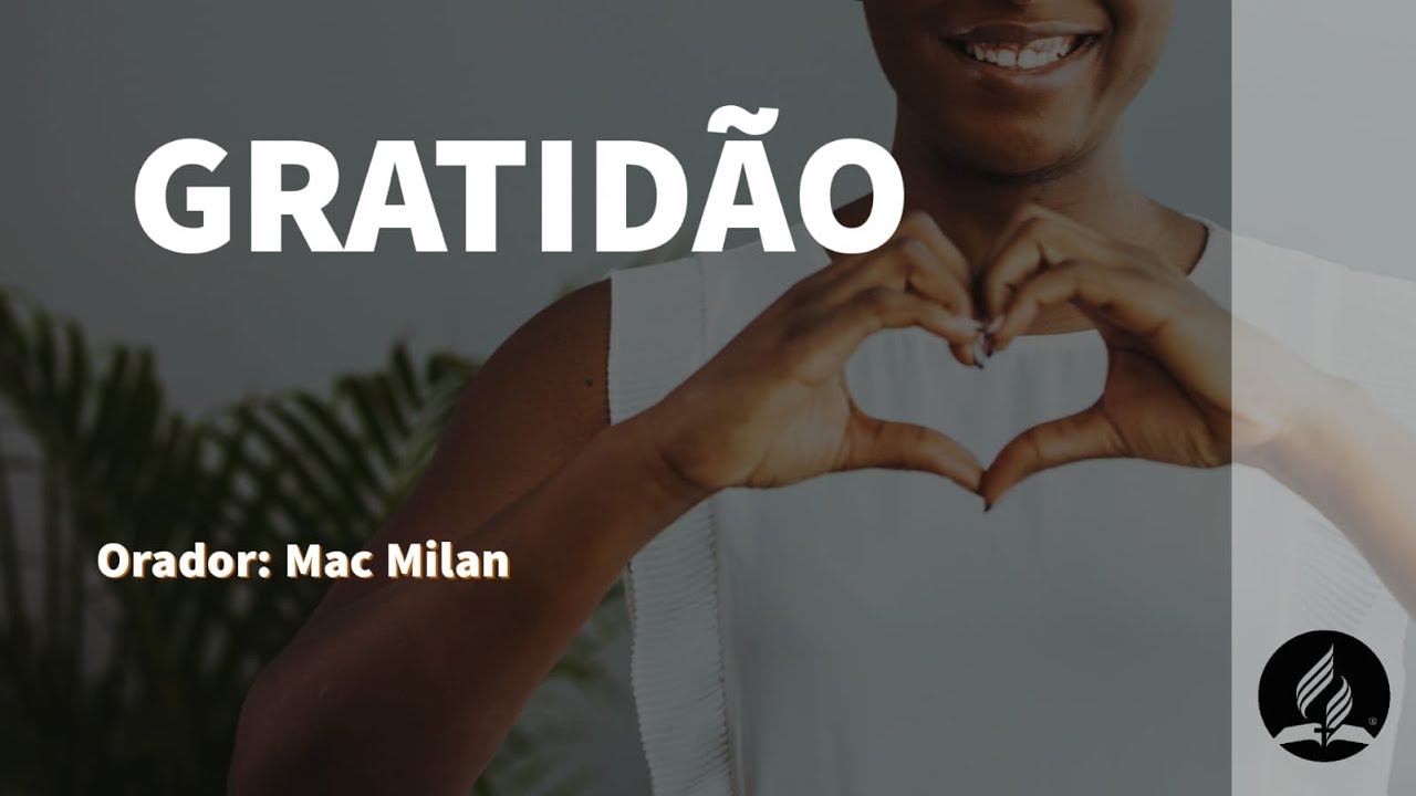 Gratid&atilde;o | Mac Milan | S&aacute;bado 07/01/2023 | #iasdsmp