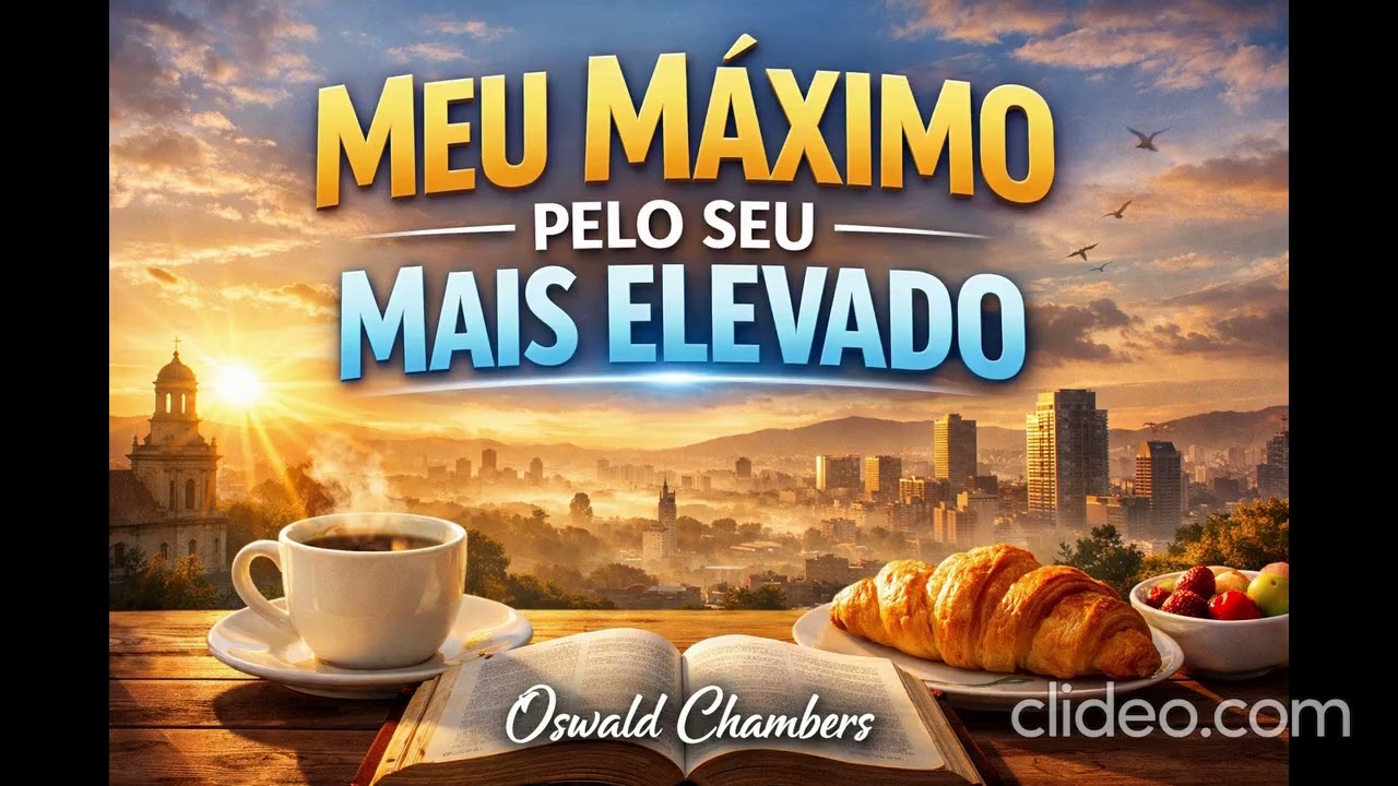 5 DE MARÇO - ELE É REALMENTE O SENHOR? – OSWALD CHAMBERS