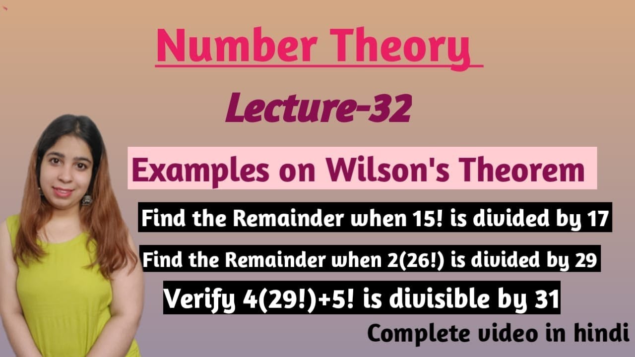 NUMBER THEORY LECTURE-32 EXAMPLES ON WILSON'S THEOREM