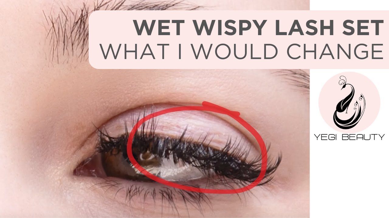 Wet Wispy Lash Extension Set Gone Wrong? How to Avoid These Beginner Lash Artist Mistakes