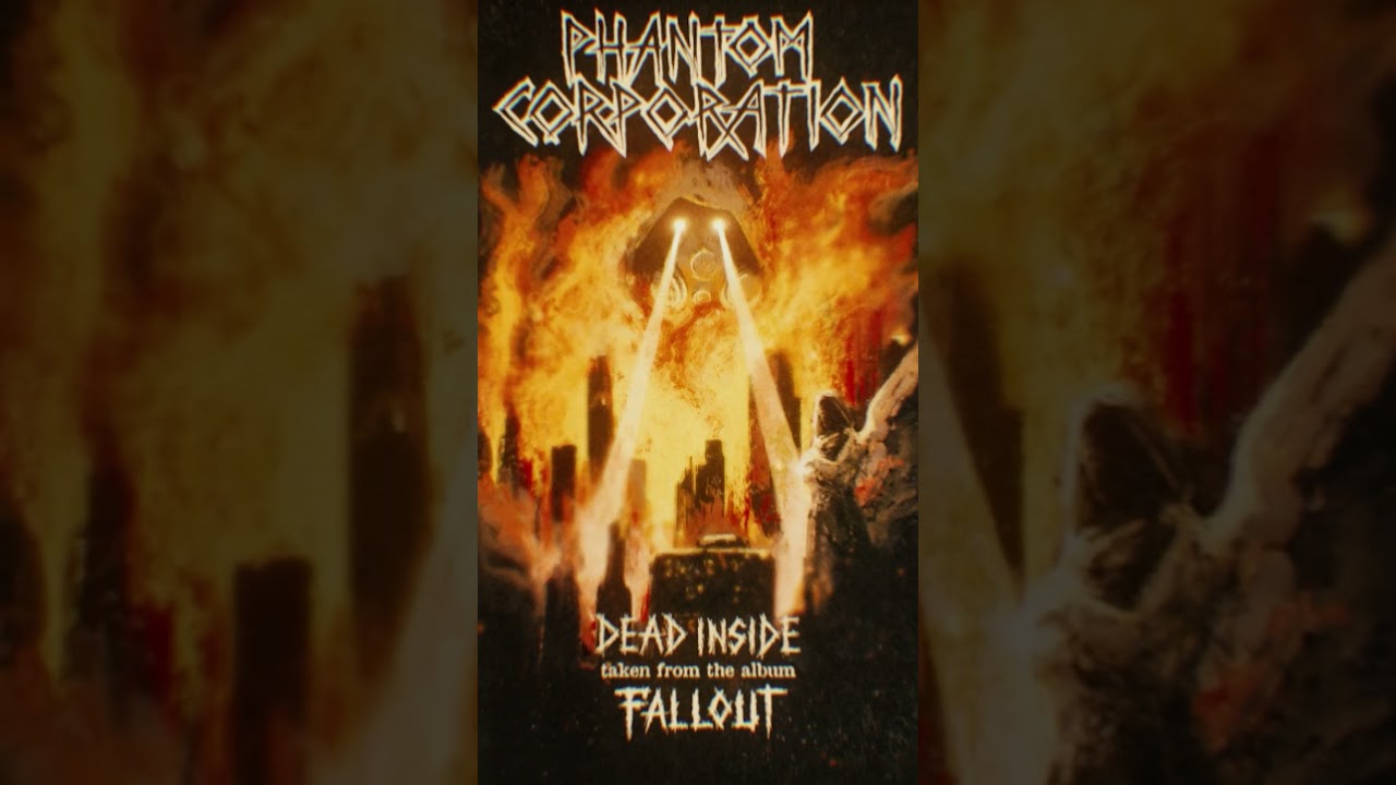 Phantom Corporation - Dead Inside Trailer