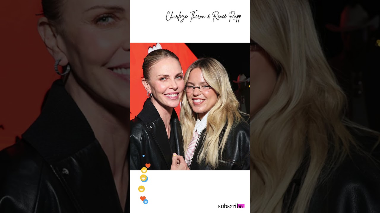 Charlize Theron & Reneé Rapp