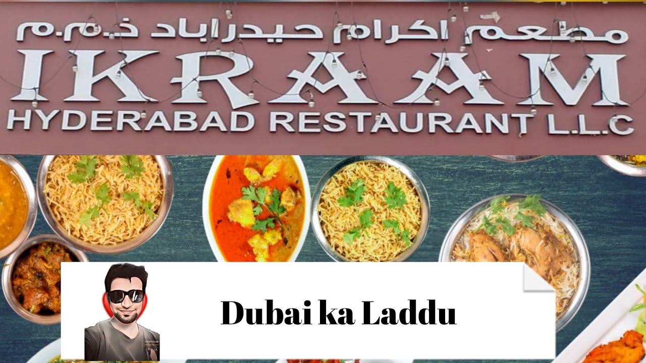ikraam Hyderabad Restaurant🥘 ||Best Hyderabadi Restaurant In dubai || dubai ka laddu