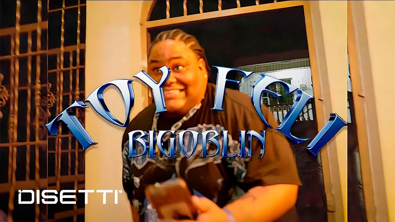 BIGOBLIN - Toy Feli (Video Oficial)