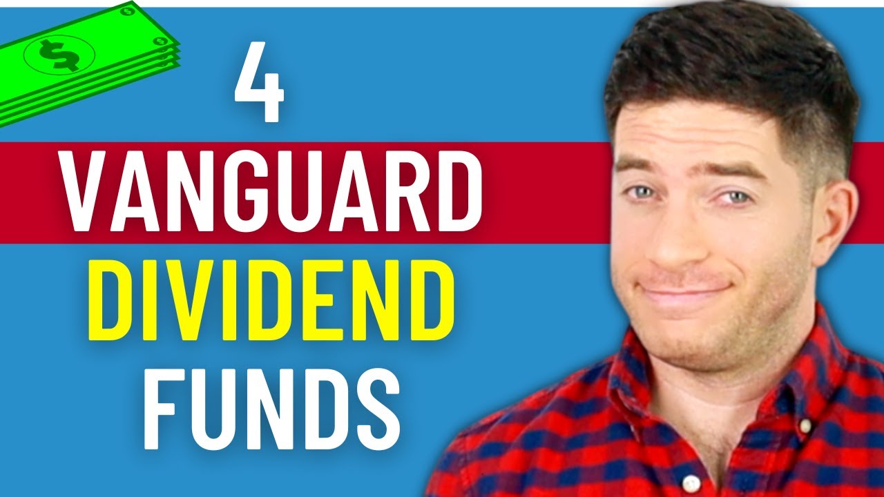 The Best Vanguard Dividend Funds &ndash; 4 Popular ETFs