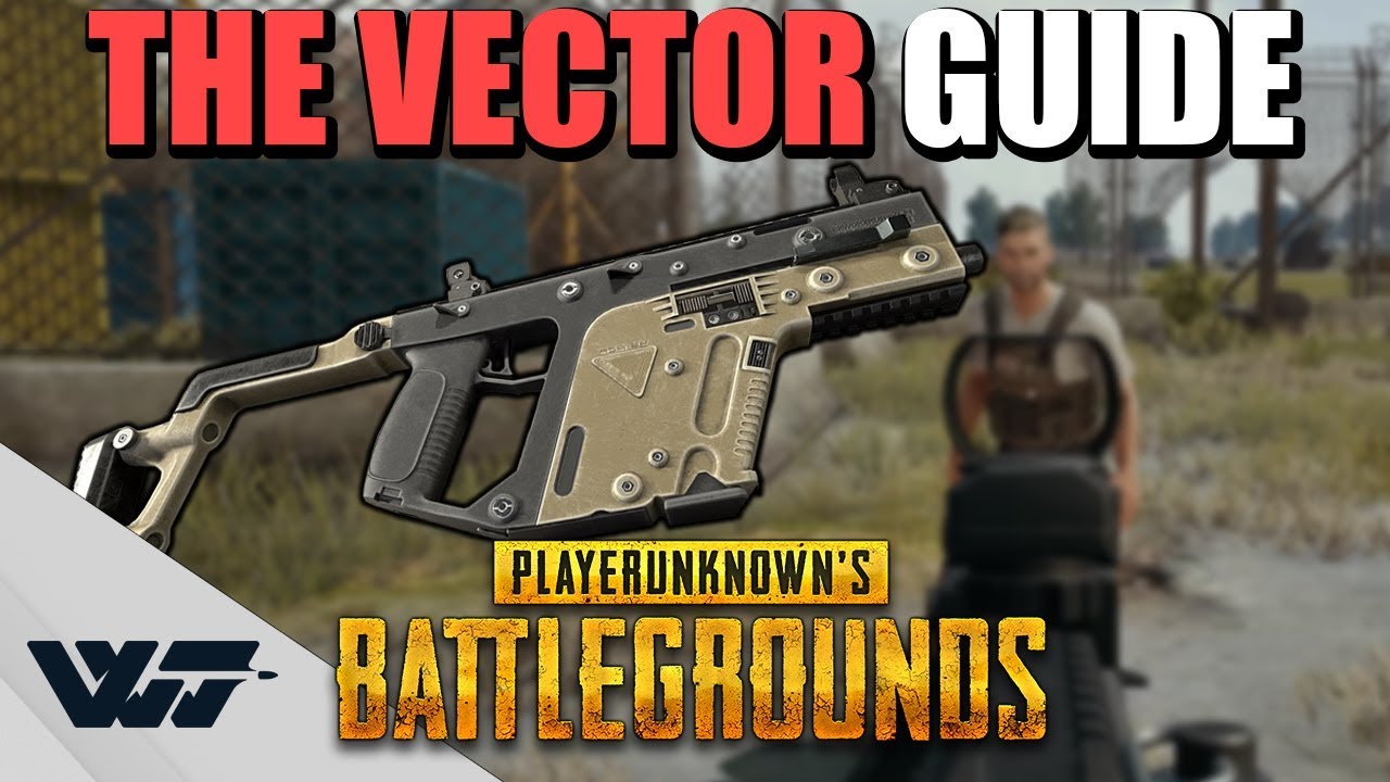 GUIDE: How to PROPERLY use the Vector SMG (The Close Combat Beast) in PUBG