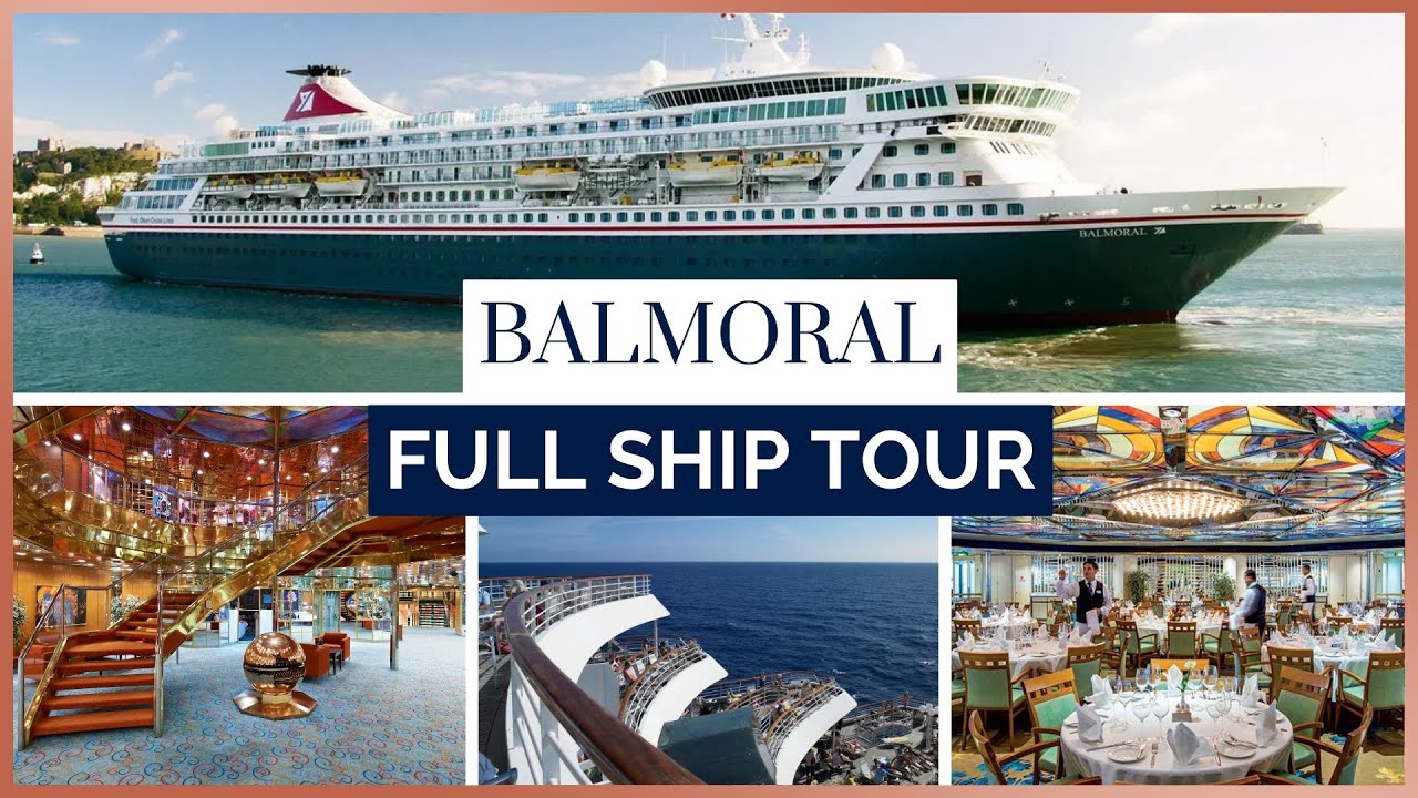 Fred. Olsen | Balmoral Full Ship Tour [Post-Refit 2024]